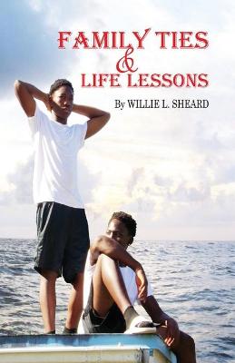 Book cover for Family Ties and Life Lessons