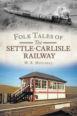 Cover of Folk Tales on the Settle-Carlisle Railway