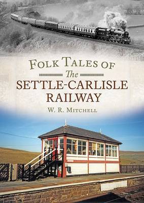 Book cover for Folk Tales on the Settle-Carlisle Railway