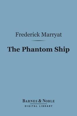 Cover of The Phantom Ship (Barnes & Noble Digital Library)