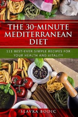 Cover of The 30-minute Mediterranean diet