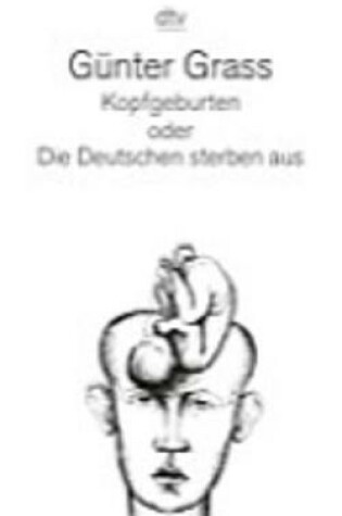 Cover of Kopfgeburten Oder Die Deutschen Sterben Aus