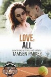 Book cover for Love, All