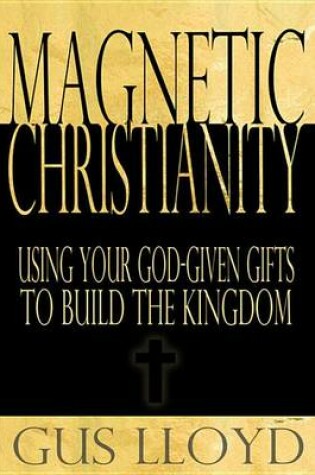 Cover of Magnetic Christianity