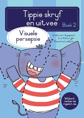 Book cover for Tippie skryf-en-uitvee boek 2: Visuele persepsie