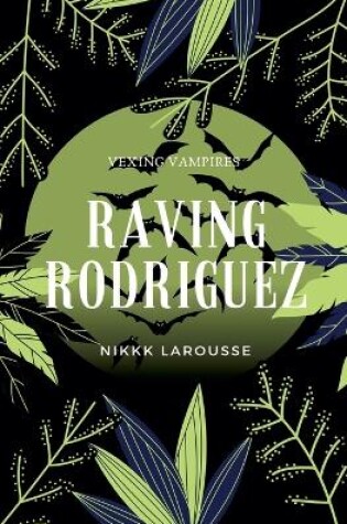 Cover of Raving Rodriguez