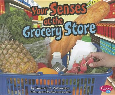 Cover of Your Senses at the Grocery Store