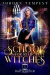 Book cover for School For Reluctant Witches