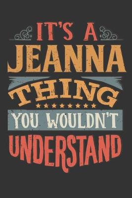 Book cover for Its A Jeanna Thing You Wouldnt Understand