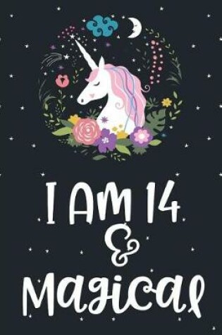 Cover of I am 14 and Magical