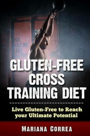 Cover of Gluten Free Cross Training Diet