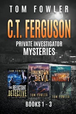 Book cover for The C.T. Ferguson Private Investigator Mysteries