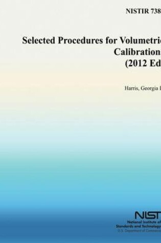 Cover of Selected Procedures for Volumetric Calibrations (2012 Ed)