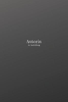 Book cover for Autorin in Ausbildung