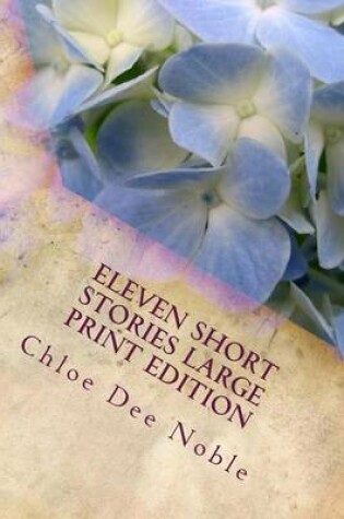 Cover of Eleven Short Stories Large Print Edition