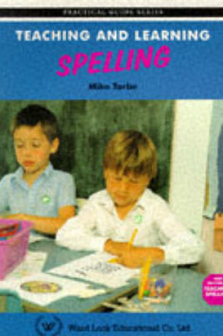 Cover of Teaching and Learning Spelling