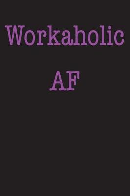 Book cover for Workaholic AF