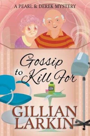 Cover of Gossip To Kill For