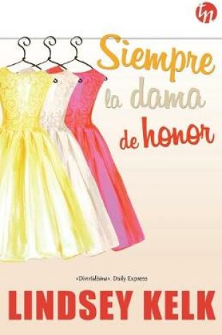 Cover of Siempre la dama de honor