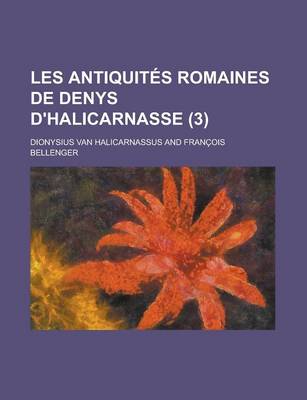 Book cover for Les Antiquites Romaines de Denys D'Halicarnasse (3)