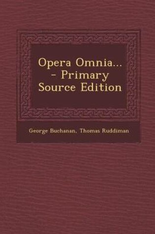 Cover of Opera Omnia... - Primary Source Edition