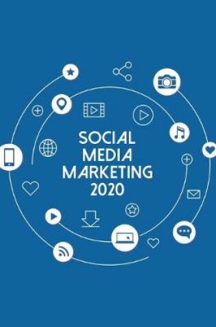 Cover of Social Media Marketing 2020