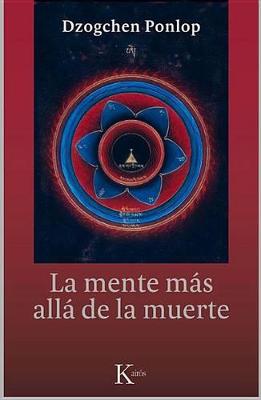 Book cover for La Mente Mas Alla de la Muerte
