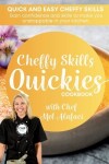 Book cover for Cheffy Skills QUICKIES Cookbook