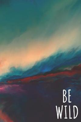 Book cover for Be Wild