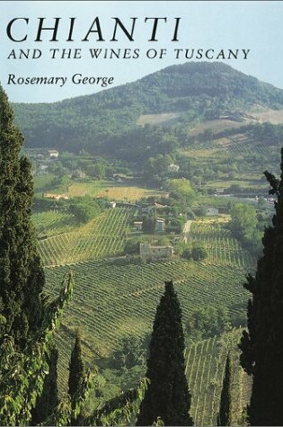 Cover of Chianti and the Wines of Tuscany
