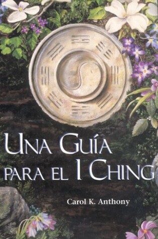 Cover of Una Guia Para el I Ching