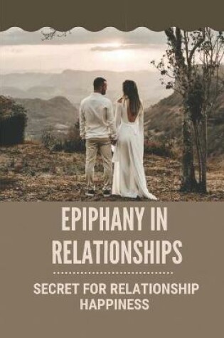 Cover of Epiphany In Relationships