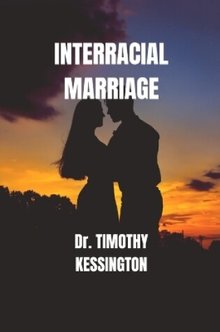 Cover of Interracial Marriage