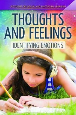 Cover of Thoughts and Feelings: Identifying Emotions