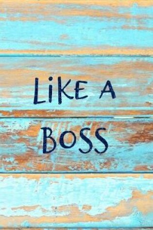 Cover of Like a Boss