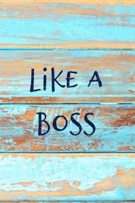 Book cover for Like a Boss