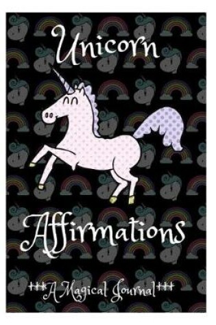 Cover of Unicorn Affirmations