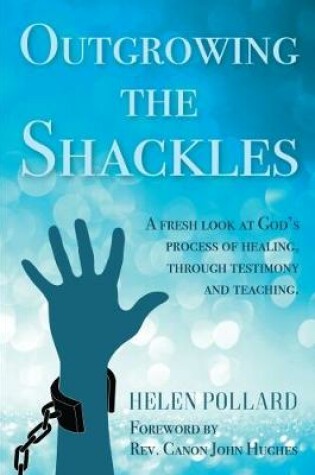 Cover of Outgrowing the Shackles