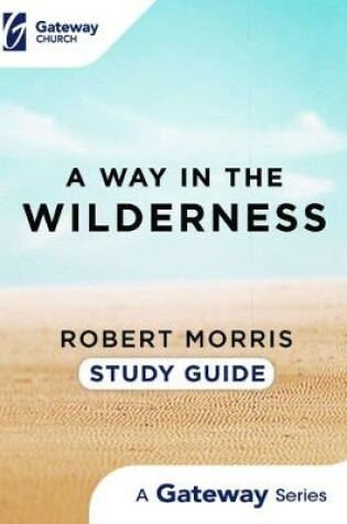 Cover of A Way in the Wilderness Study Guide