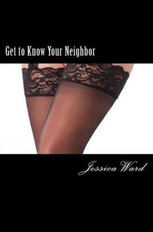 Cover of Get to Know Your Neighbor