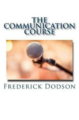 Cover of The Communication Course