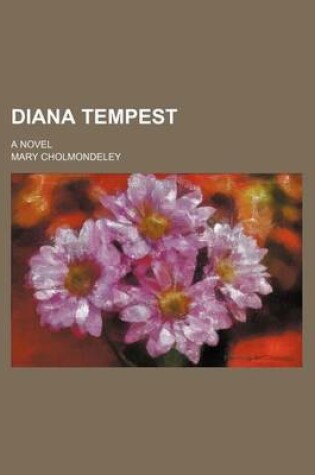 Cover of Diana Tempest; A Novel