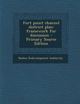 Book cover for Fort Point Channel District Plan