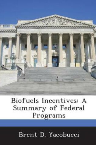 Cover of Biofuels Incentives