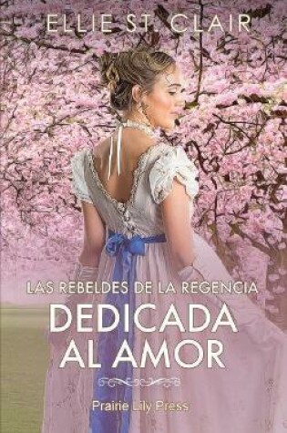 Cover of Dedicada al amor