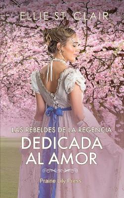 Book cover for Dedicada al amor