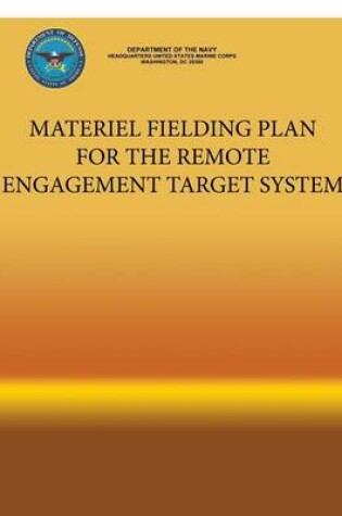 Cover of Materiel Fielding Plan for the Remote Engagement Target System