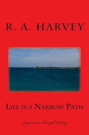 Cover of Life is a Narrow Path