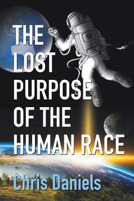 Book cover for The Lost Purpose of the Human Race