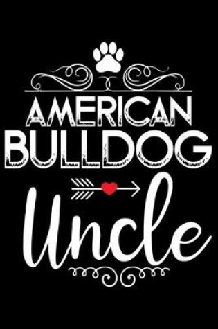 Cover of American Bulldog Uncle